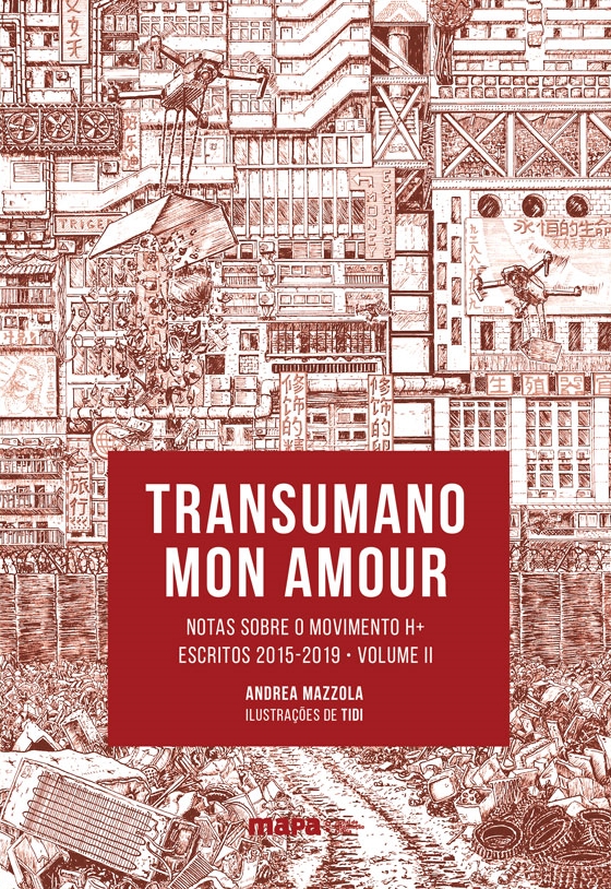 Transumano Mon Amour. Volume II