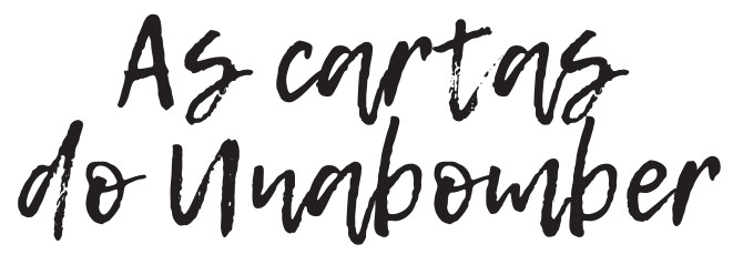 As cartas do Unabomber